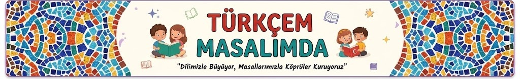 Türkçem Masalımda Banner