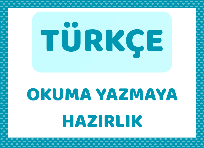 Okuma Yazmaya Hazırlık